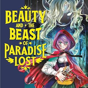 Beauty and the Beast of Paradise Lost