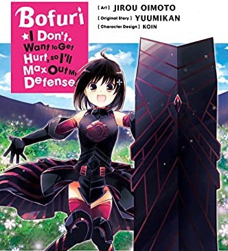 Bofuri: I Don't Want to Get Hurt, So I'll Max Out My Defense. (Manga)