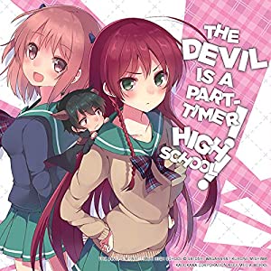 The Devil Is a Part-Timer! High School! (Manga)