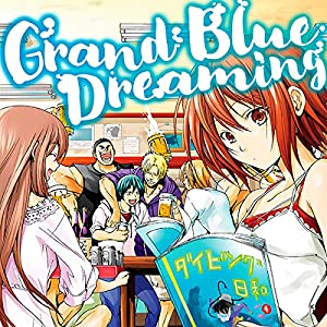 Grand Blue Dreaming