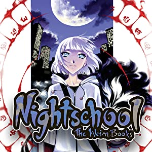 Nightschool: The Weirn Books