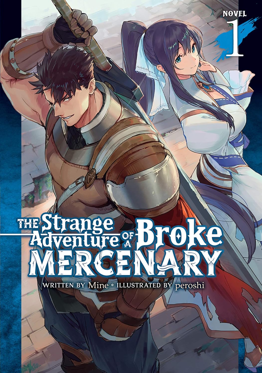 The Strange Adventure of a Broke Mercenary (Light Novel)