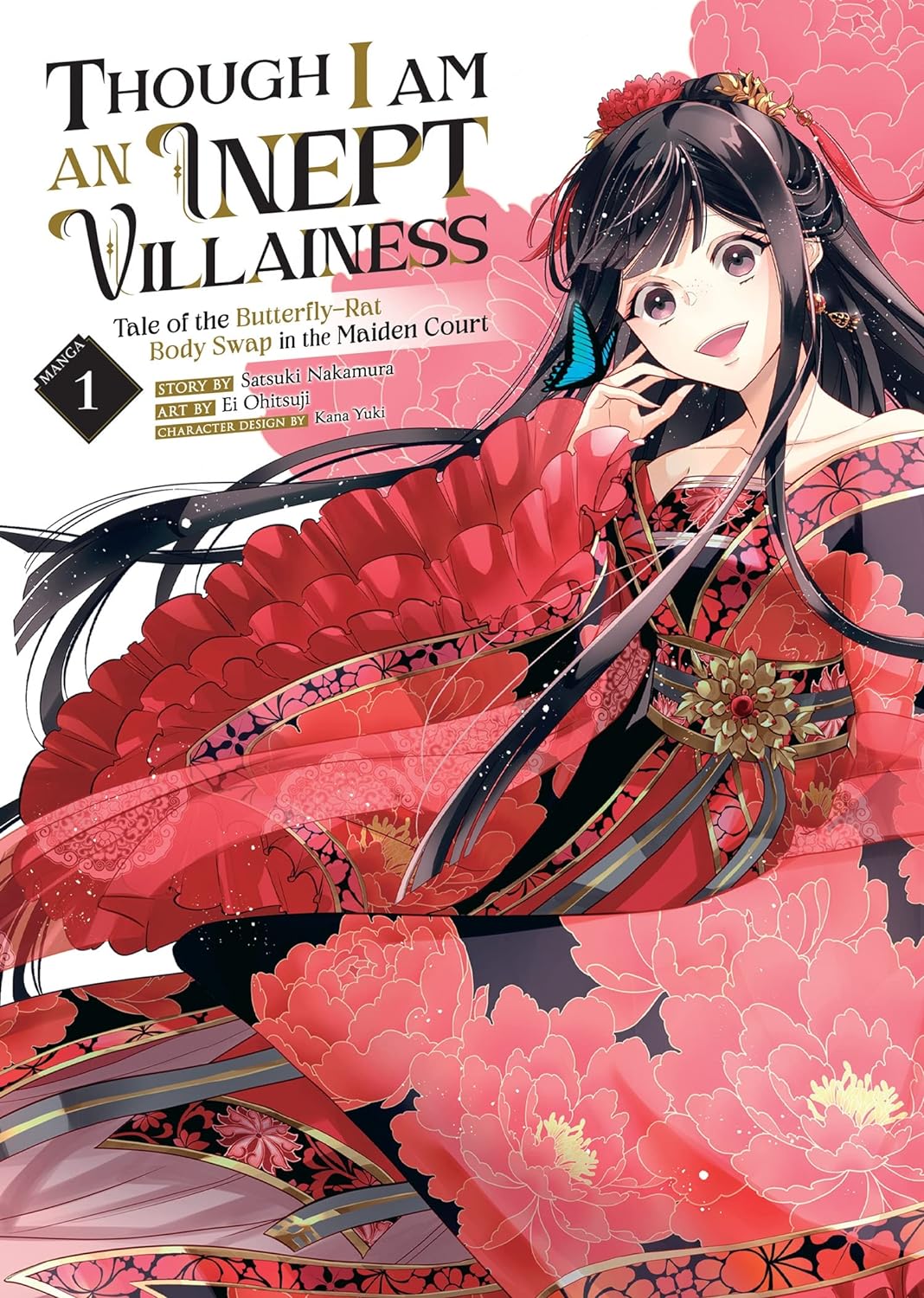 Though I Am an Inept Villainess: Tale of the Butterfly-Rat Body Swap in the Maiden Court (Manga)
