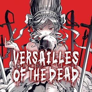 Versailles of the Dead