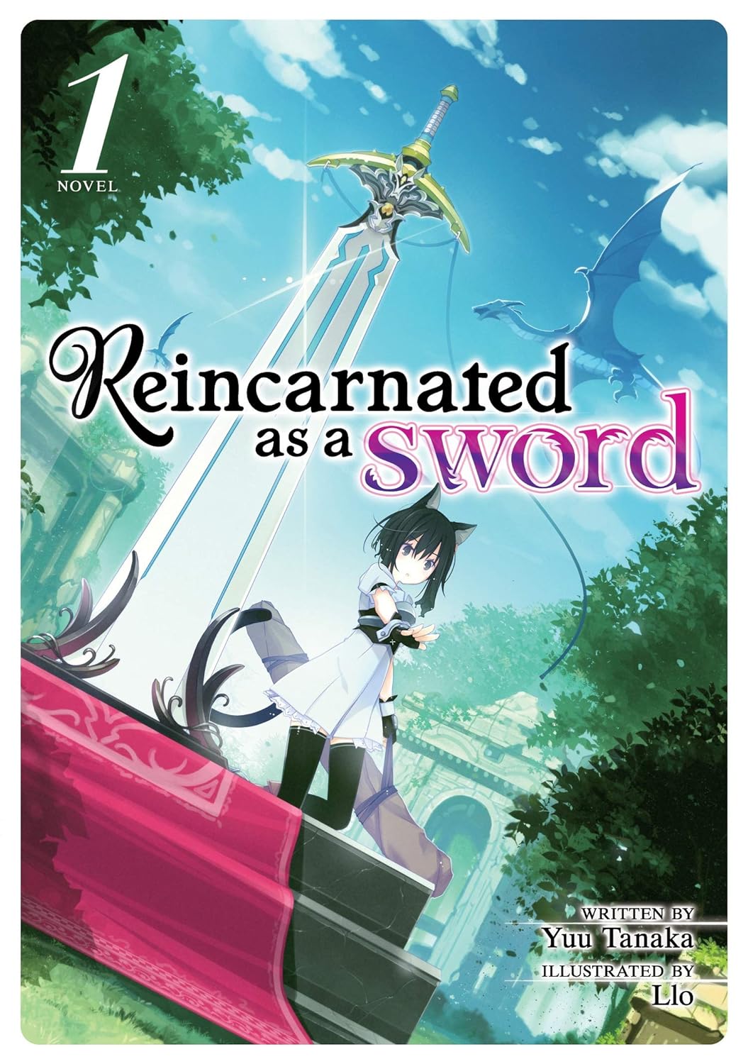 Reincarnated as a Sword (Light Novel)