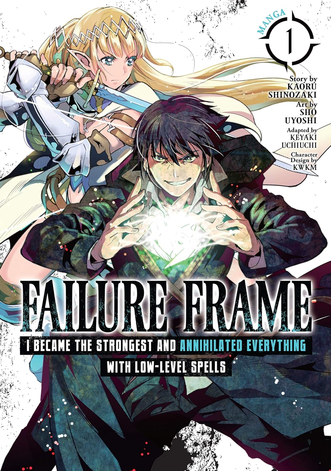 Failure Frame: I Became the Strongest and Annihilated Everything with Low-Level Spells (Manga)