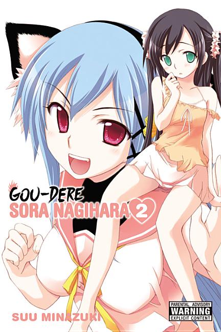 Gou-Dere Sora Nagihara, Vol. 2: Volume 2