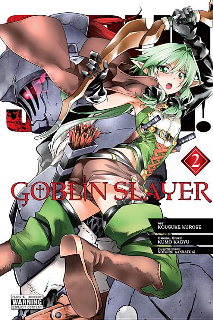 Goblin Slayer, Vol. 2 (Manga)