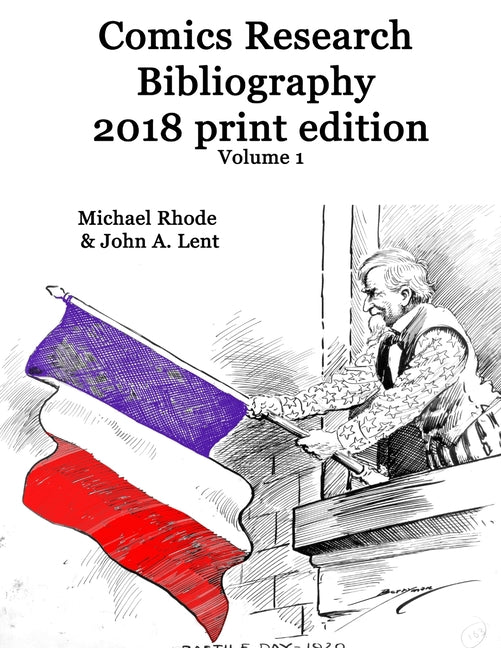 Comics Research Bibliography 2018 Print Edition volume 1