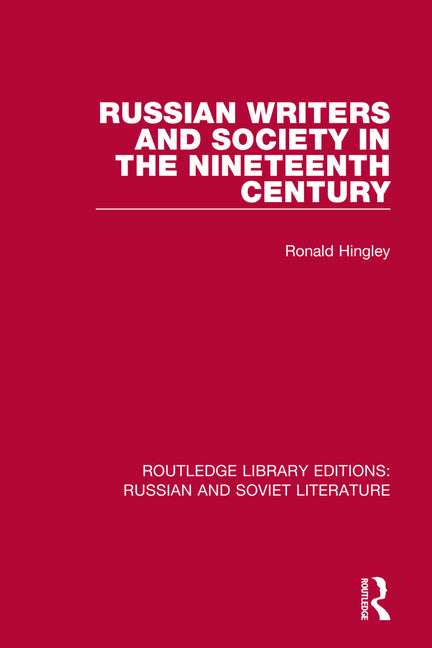 Russian Writers and Society in the Nineteenth Century