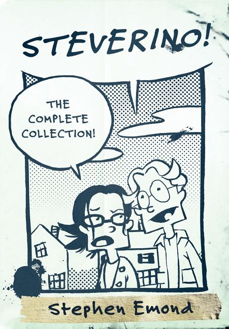 Steverino: The Complete Collection