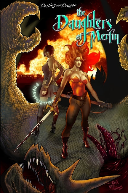 Destiny of the Dragon: The Daughters of Merlin Graphic Novel