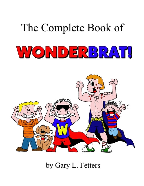 The Complete Book of WonderBrat