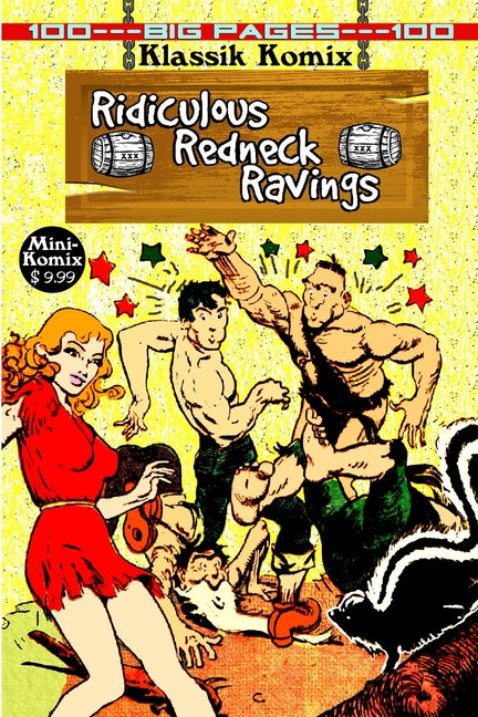 Klassik Komix: Ridiculous Redneck Ravings