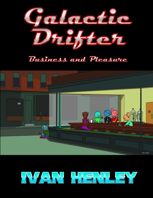 Galactic Drifter: Business and Pleasure