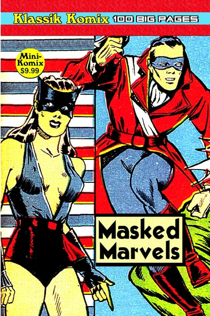 Klassik Komix: Masked Marvels