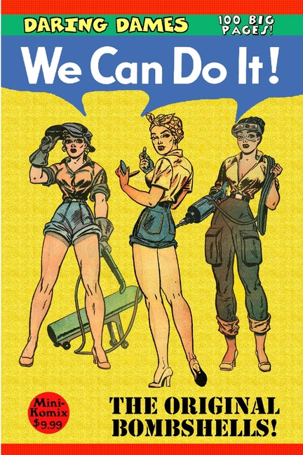 Daring Dames: We Can Do It!