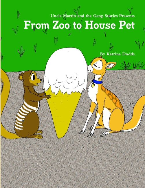 From Zoo to House Pet