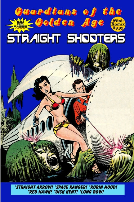 Guardians of the Golden Age: Straight Shooters