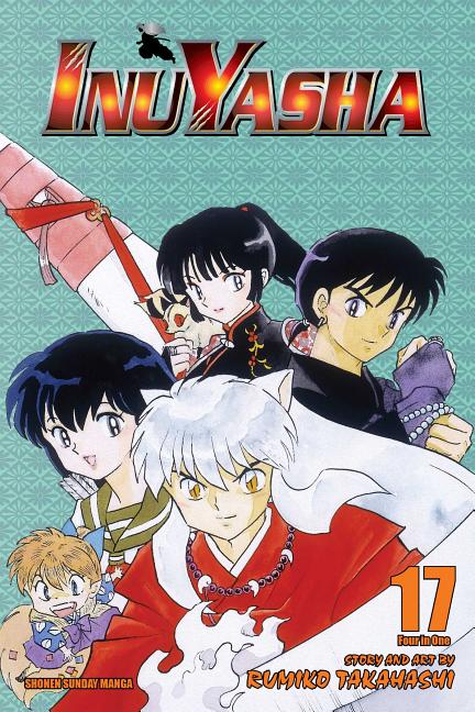 Inuyasha (Vizbig Edition), Vol. 17: Revelations and Transformations