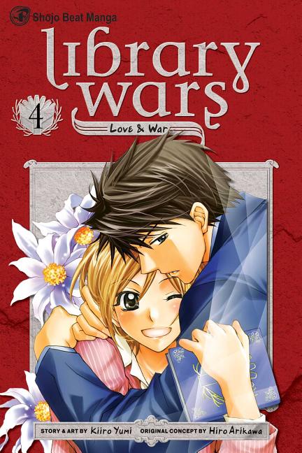 Library Wars: Love & War, Vol. 4 (Original)