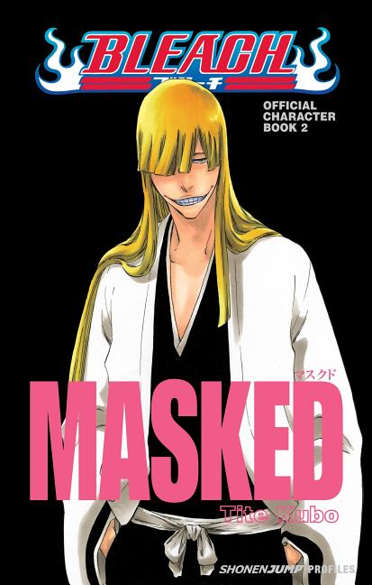 Bleach Masked: Official Character Book 2