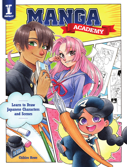 Manga Academy: Learn to Draw Japanese Characters and Scenes