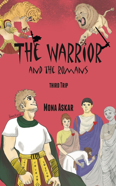 The Warrior and the Romans