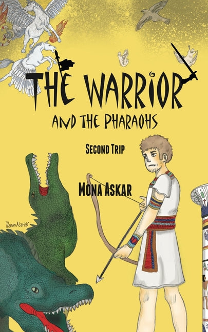 The Warrior and the Pharaohs