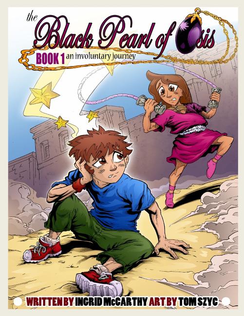 The Black Pearl of Osis (Graphic Novel): Book 1, an involuntary journey