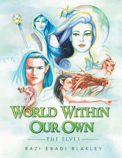 World Within Our Own: The Elves