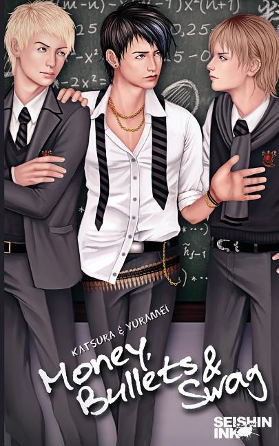 Money, Bullets and Swag (Illustrated Yaoi Novel)