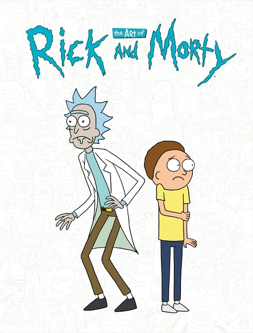 The Art of Rick and Morty