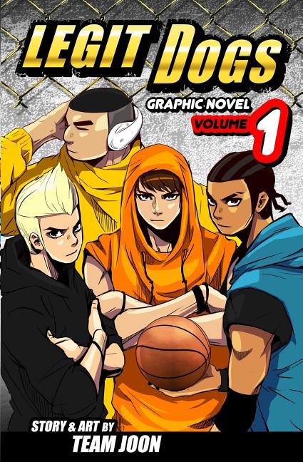 Legit Dogs: A Basketball Graphic Novel