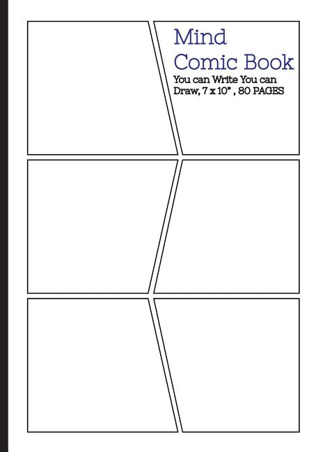 Mind Comic Book - 6 Panel,7x10, 80 Pages, Make Your Own Comic Books: Make your own comics come to life