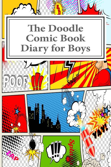 The Doodle Comic Book Diary for Boys