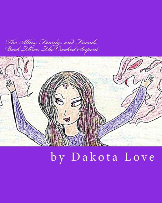 The Allies: Family and Friends Book Three: The Crooked Serpent