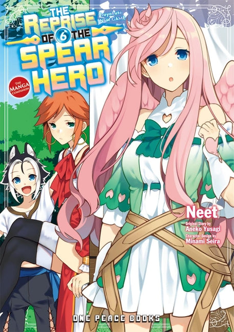 The Reprise of the Spear Hero Volume 06: The Manga Companion