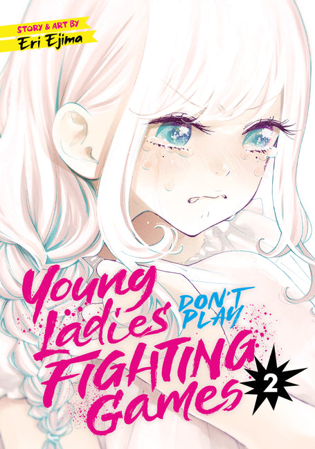 Young Ladies Don't Play Fighting Games Vol. 2