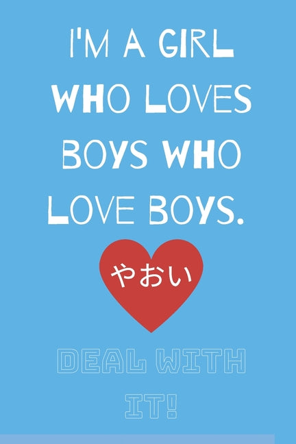 Deal With It: For the Love of Yaoi (Light Blue)