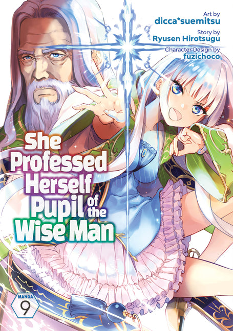 She Professed Herself Pupil of the Wise Man (Manga) Vol. 9