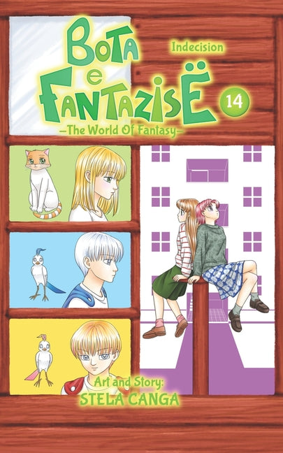 Bota e Fantazise (The World Of Fantasy): chapter 14 - Indecision