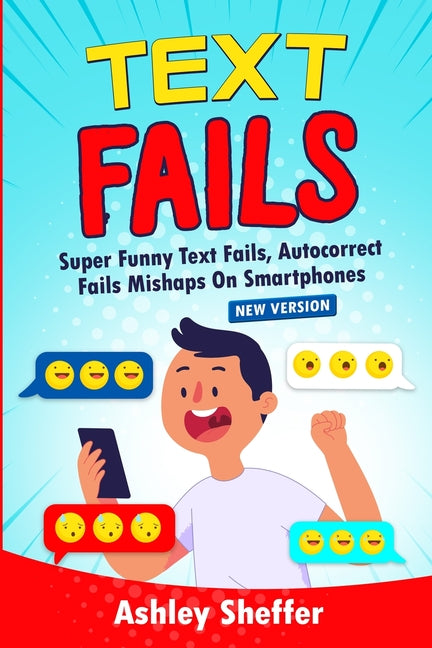 Text Fails: Super Funny Text Fails, Autocorrect Fails Mishaps On Smartphones (New Version)