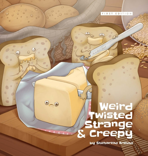 Weird Twisted Strange & Creepy - Hardcover