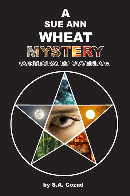 A Sue Ann Wheat Mystery: Concecrated Covendom