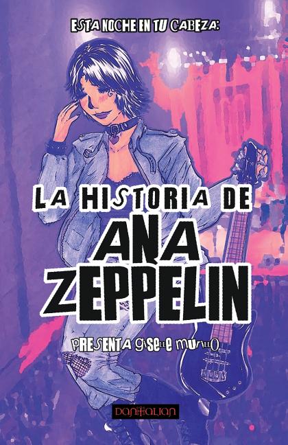 La Historia de Ana Zeppelin