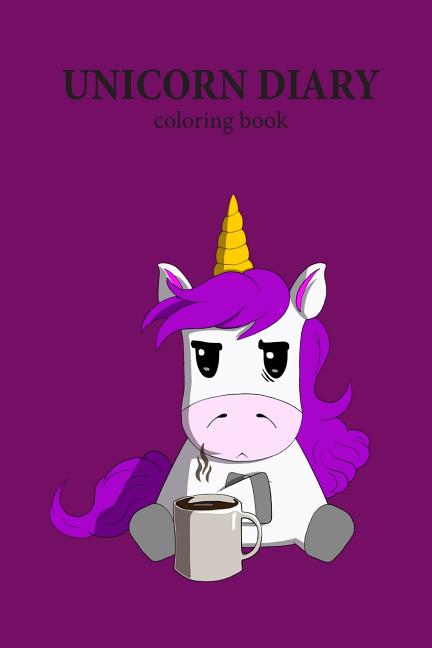 Unicorn Diary: coloring book