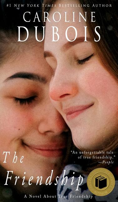 The Friendship: A Novel About True Friendship