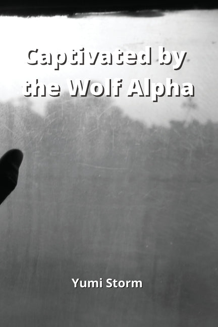 Captivated by the Wolf Alpha