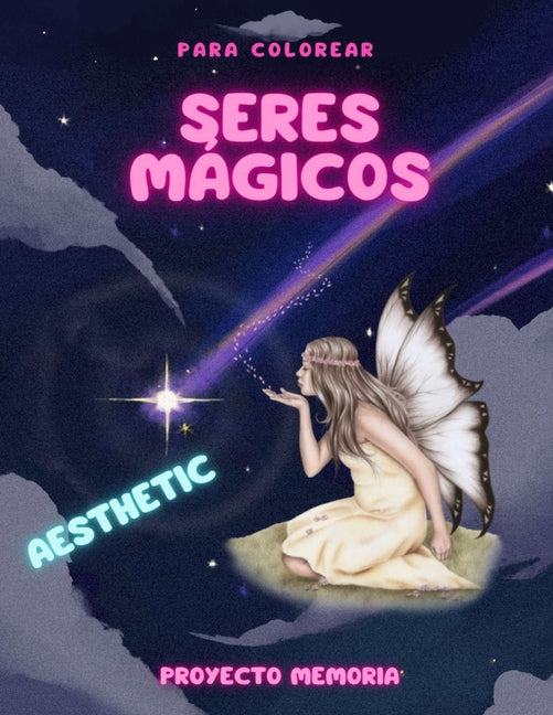 Seres Mágicos 1